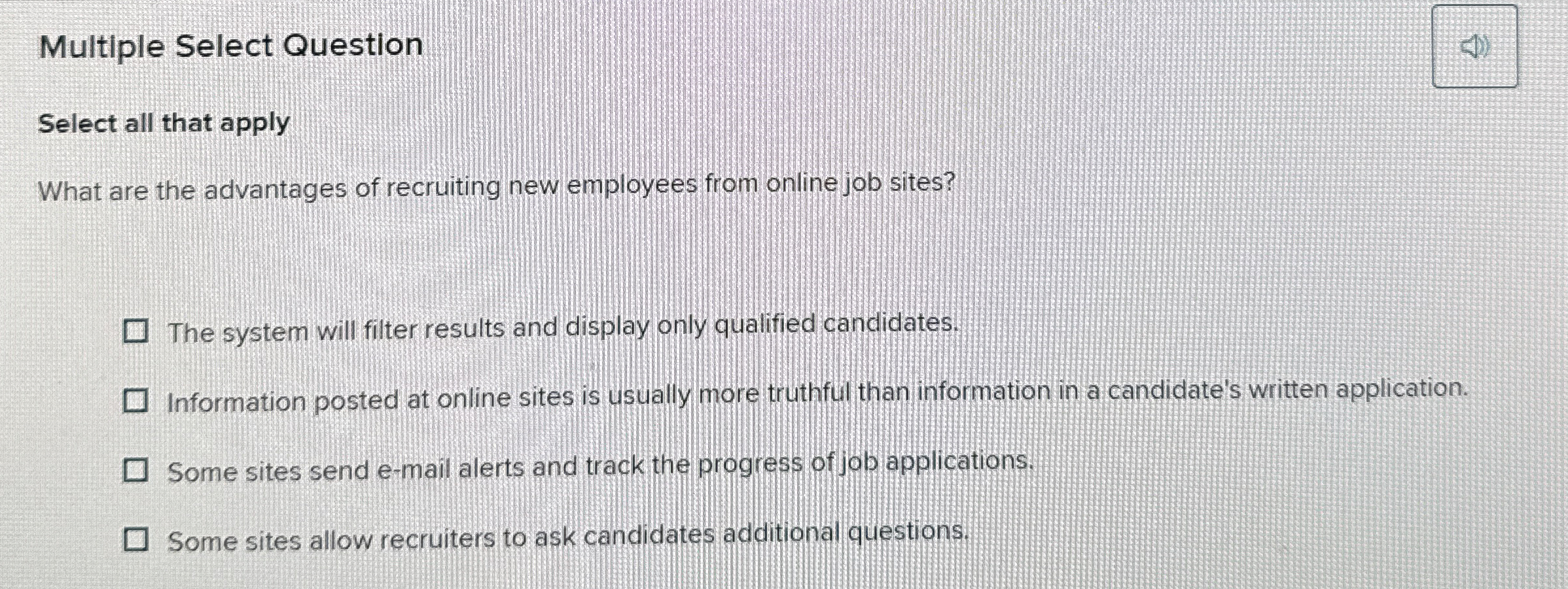  Multiple Select Question Select all that apply What are the advantages