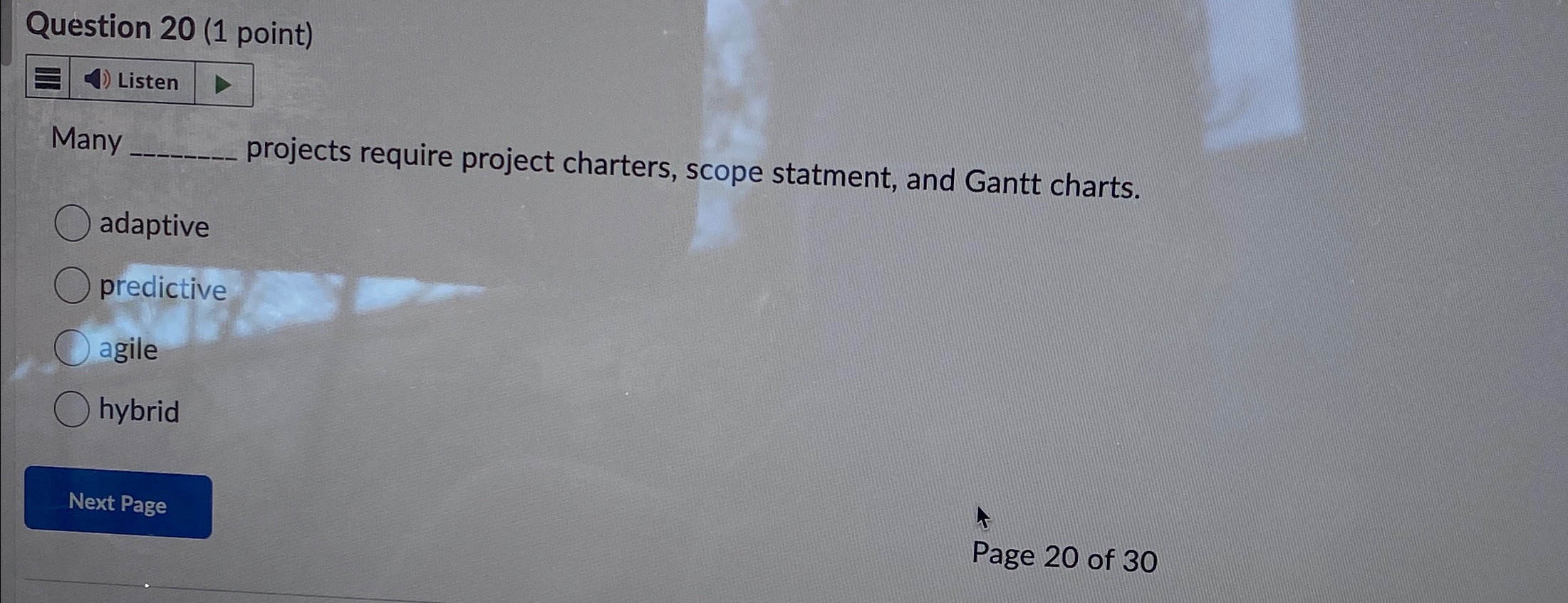  Question 20(1 point) Listen Many projects require project charters, scope statment,