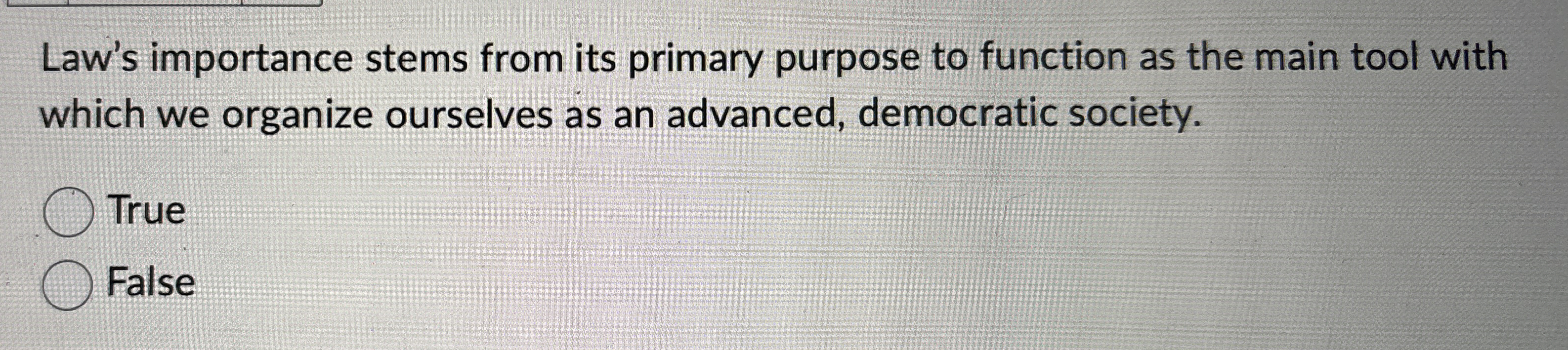  Law's importance stems from its primary purpose to function as the