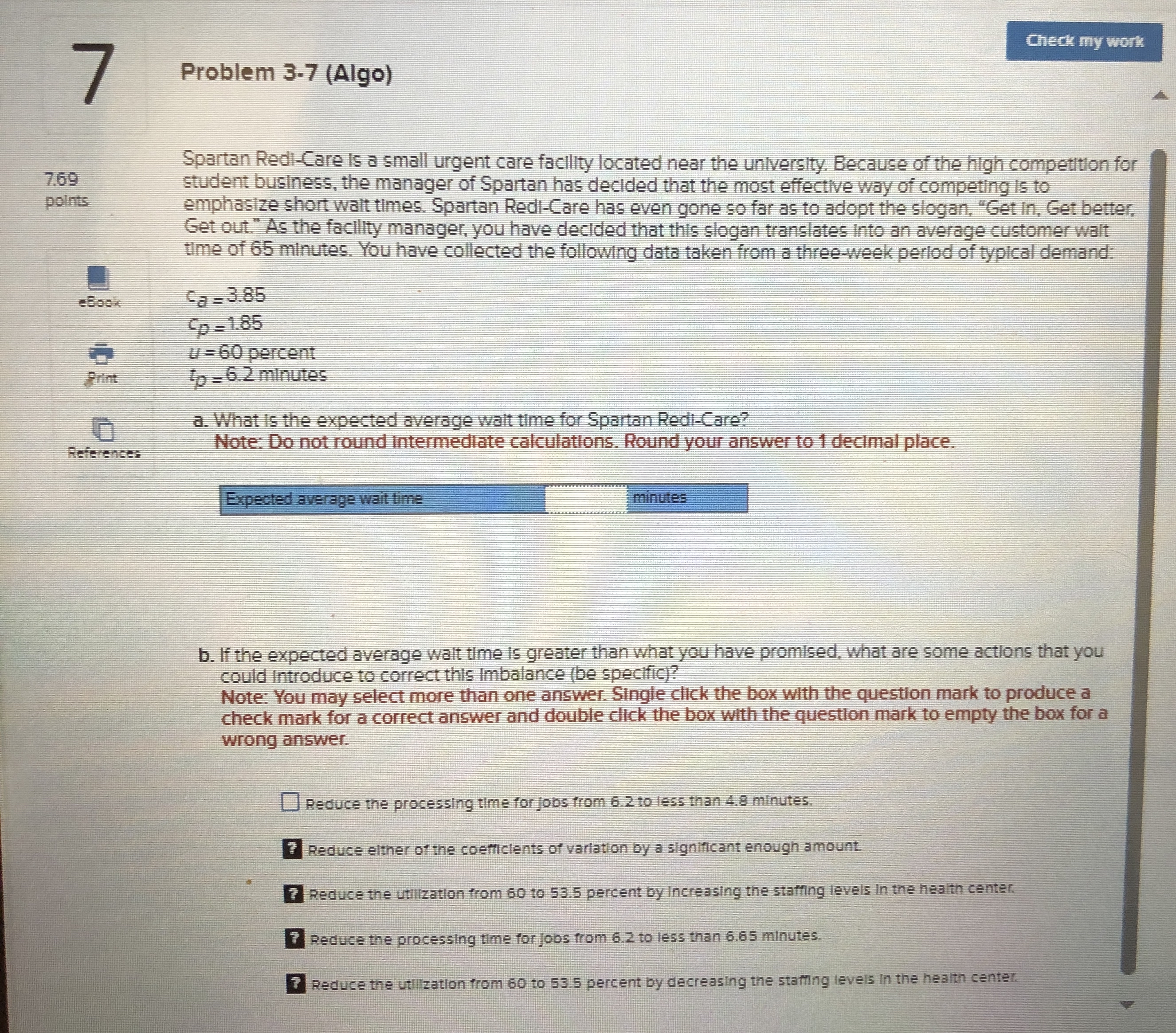  Problem 3.7(Algo) 7.69 points References Spartan Redi-Care is a small urgent