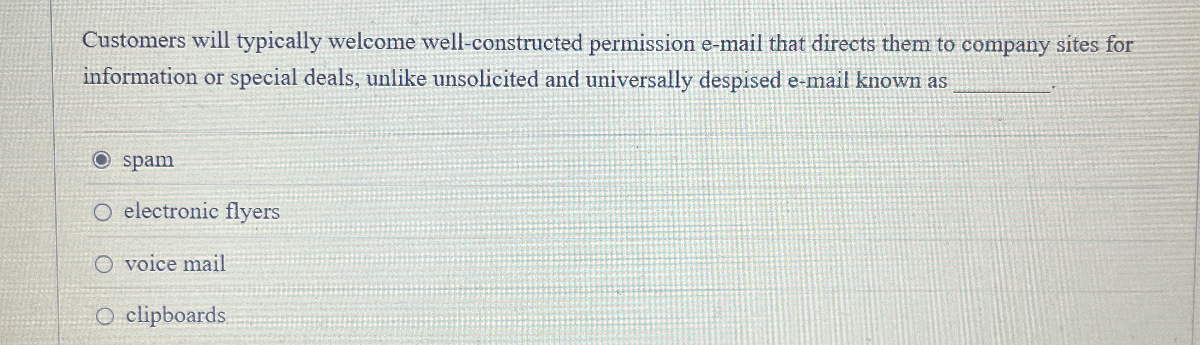  Customers will typically welcome well-constructed permission e-mail that directs them to