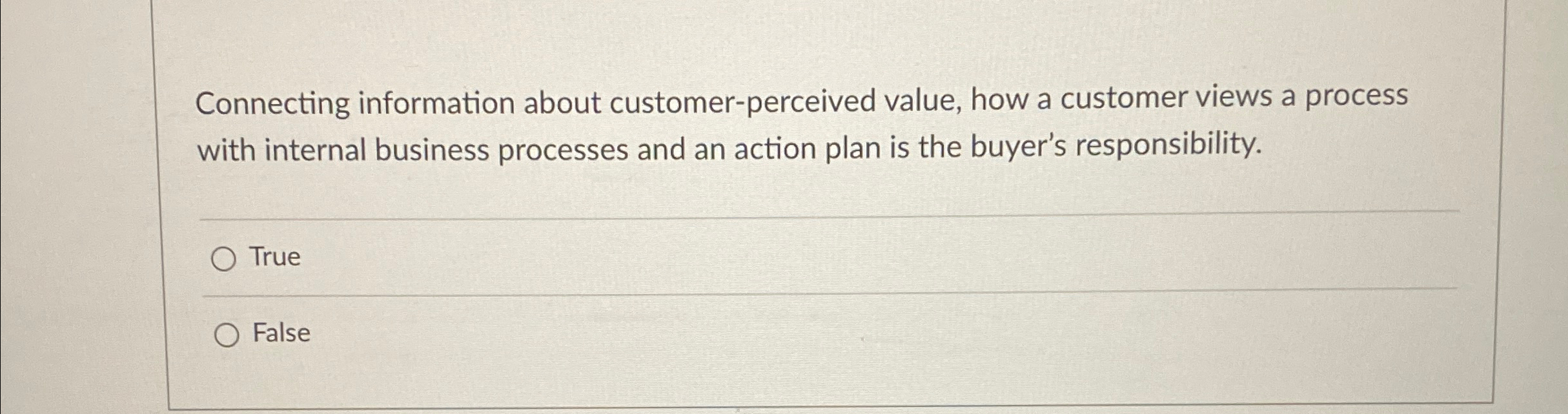  Connecting information about customer-perceived value, how a customer views a process
