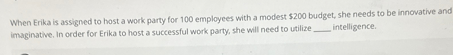  When Erika is assigned to host a work party for 100