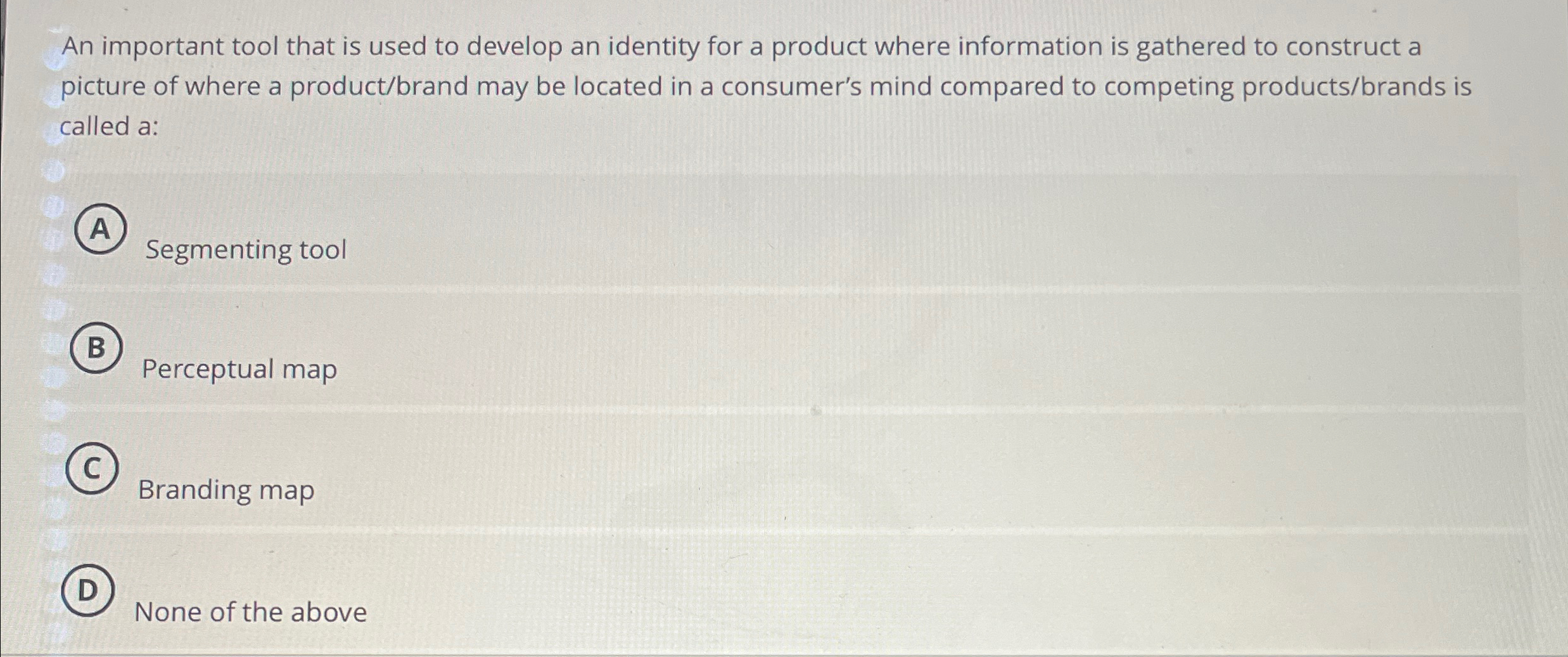  An important tool that is used to develop an identity for