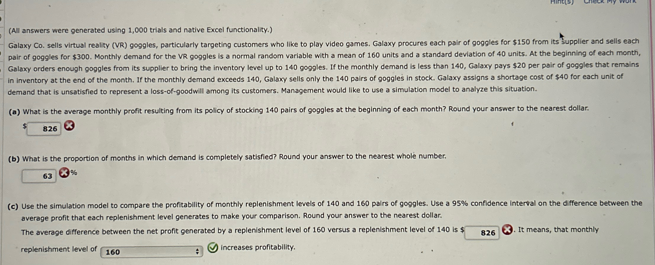  (goggle All answers were generated using 1,000 trials and native Excel