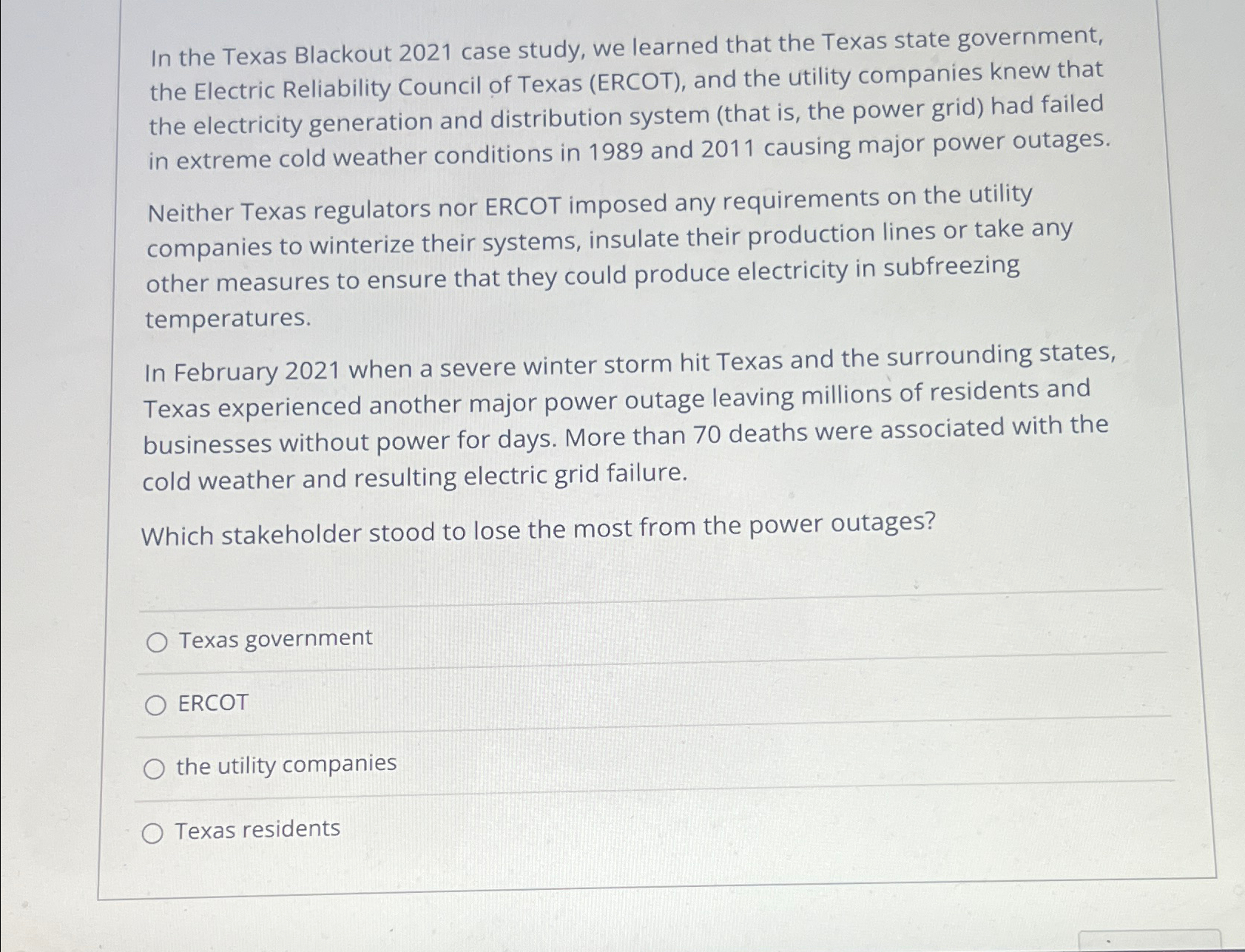  In the Texas Blackout 2021 case study, we learned that the