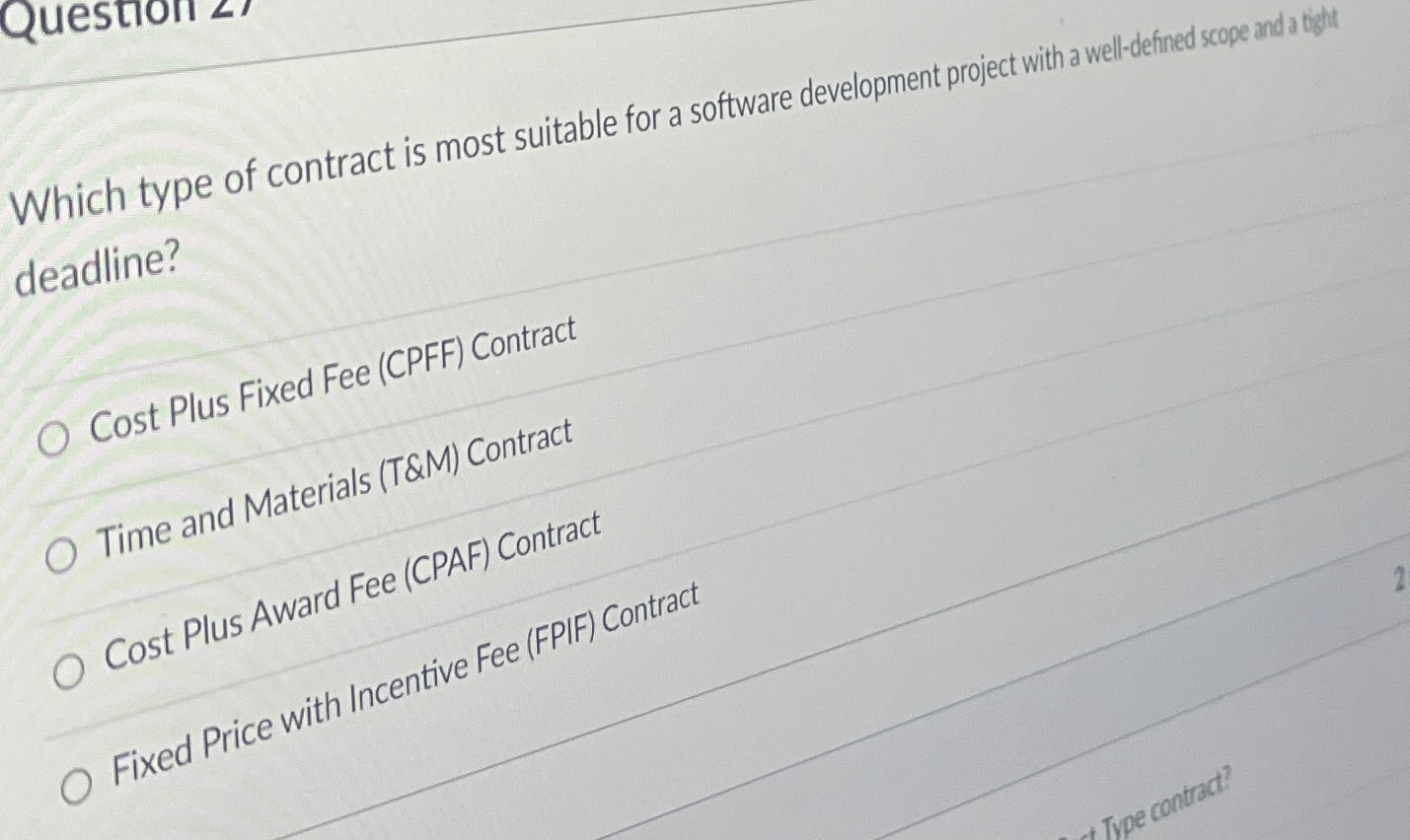  Which type of contract is most suitable for a software development