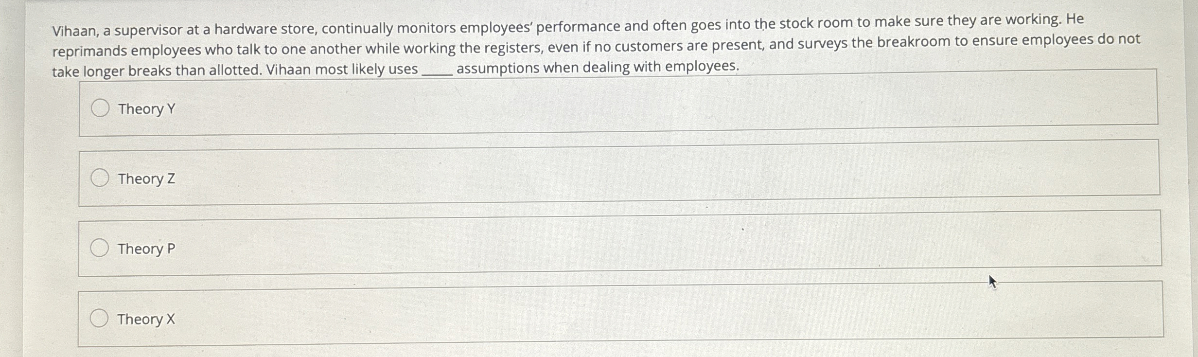  Vihaan, a supervisor at a hardware store, continually monitors employees' performance