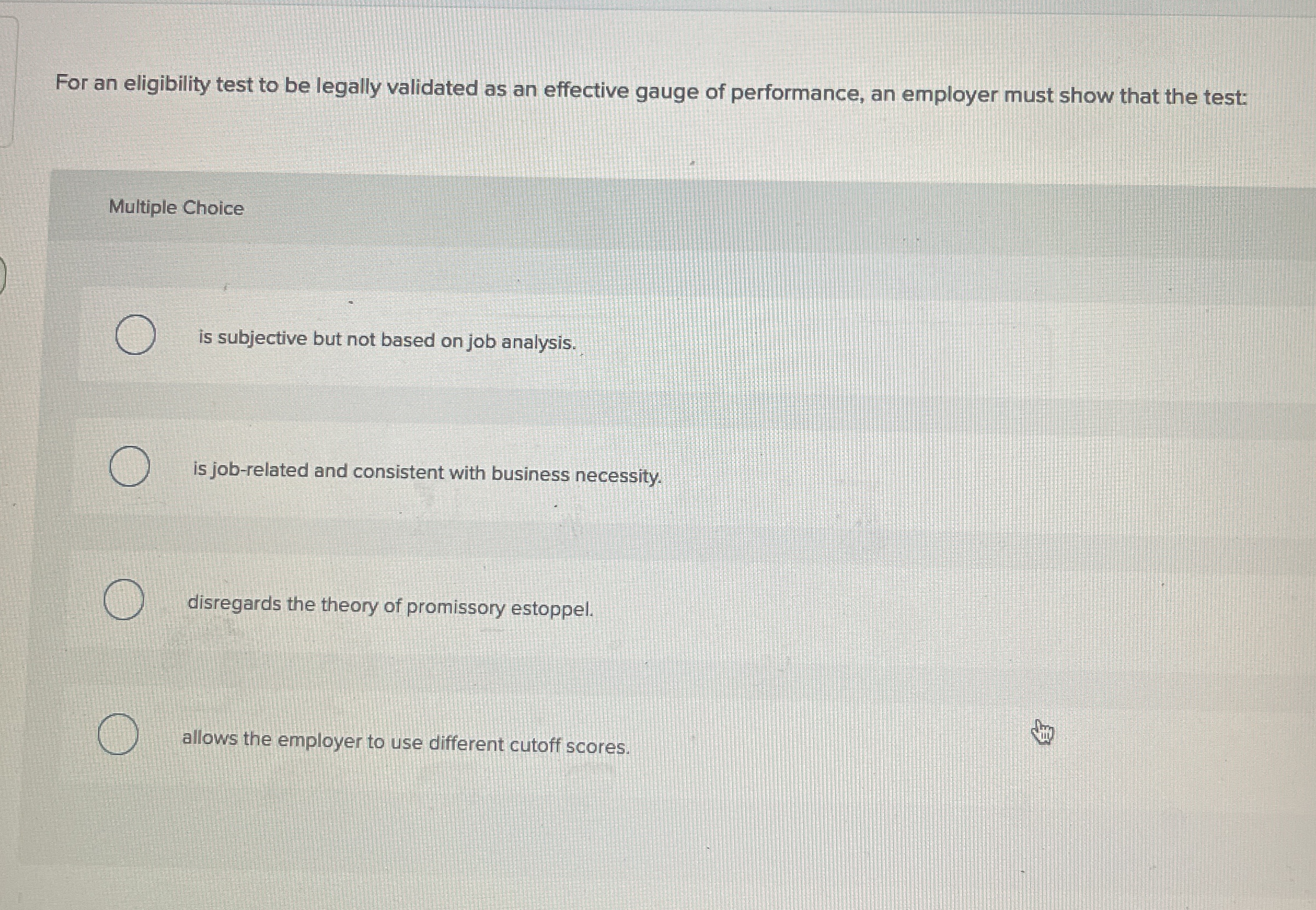  For an eligibility test to be legally validated as an effective