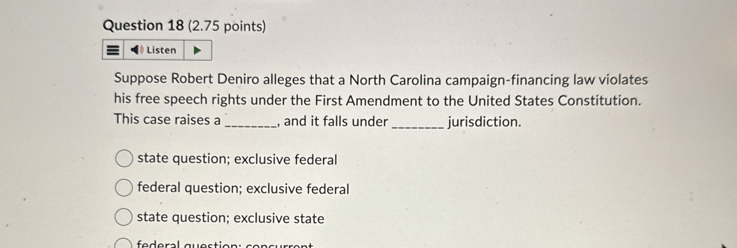 Question 18(2.75 points) Listen Suppose Robert Deniro alleges that a North