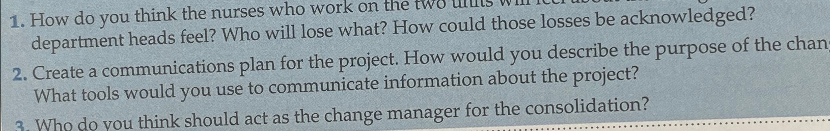  How do you think the nurses who work on the two