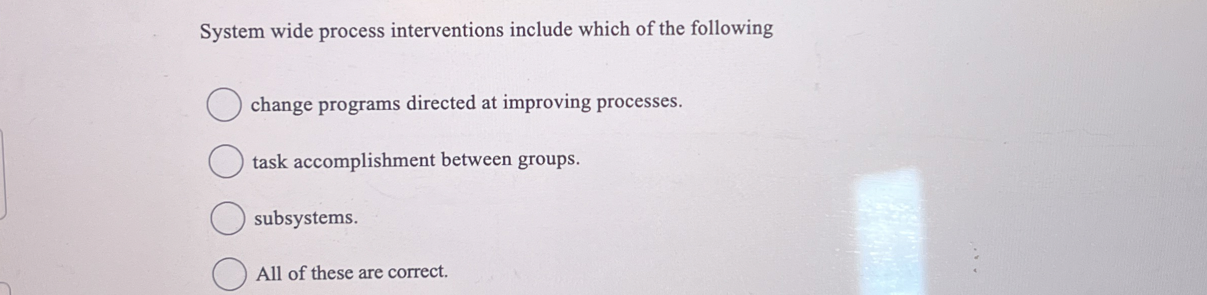  System wide process interventions include which of the following change programs