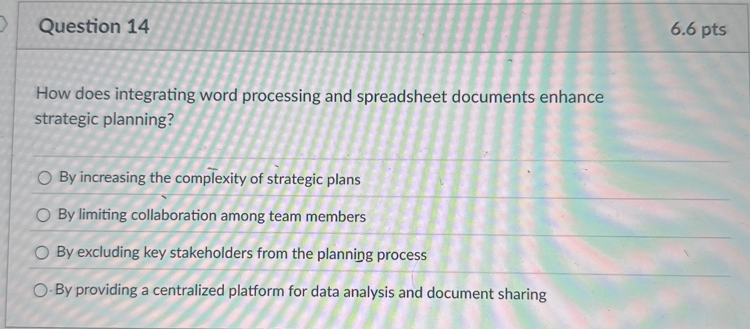  Question 14 How does integrating word processing and spreadsheet documents enhance