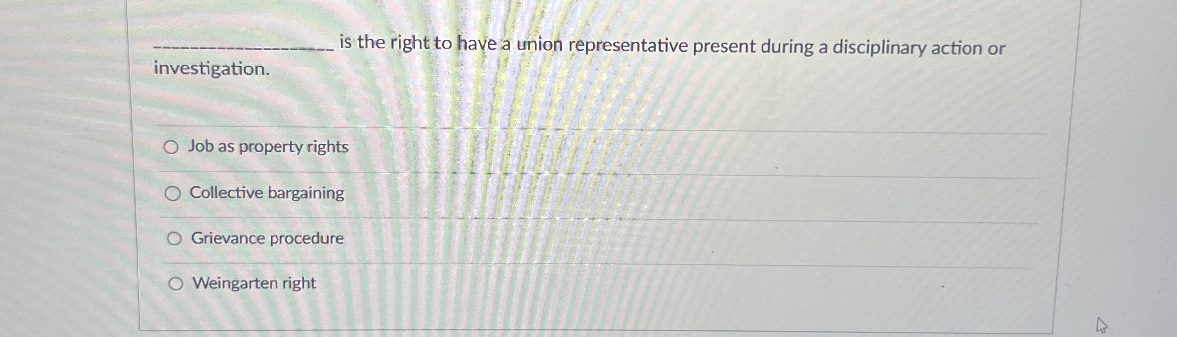  q, is the right to have a union representative present during