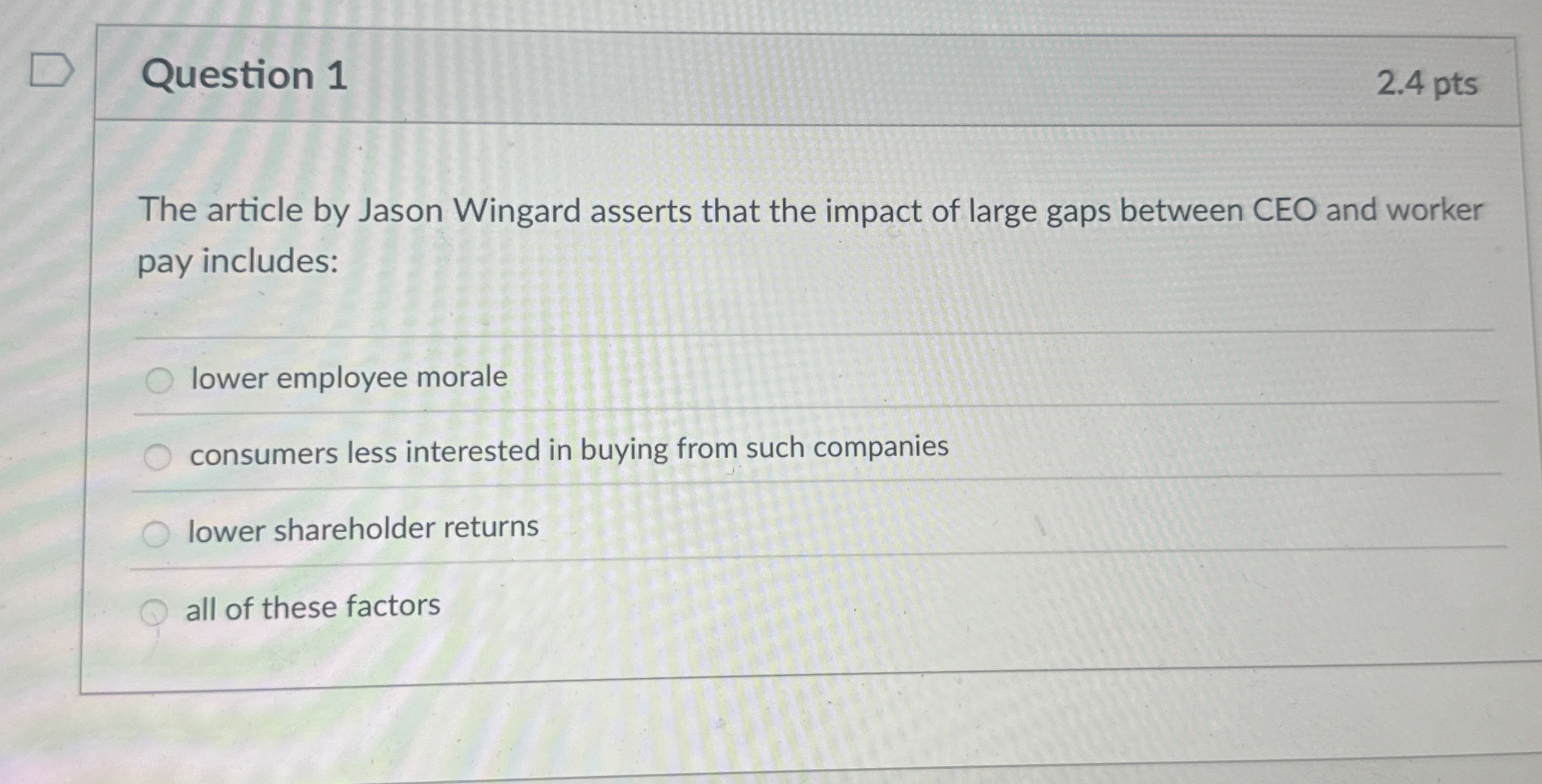  Question 1 The article by Jason Wingard asserts that the impact