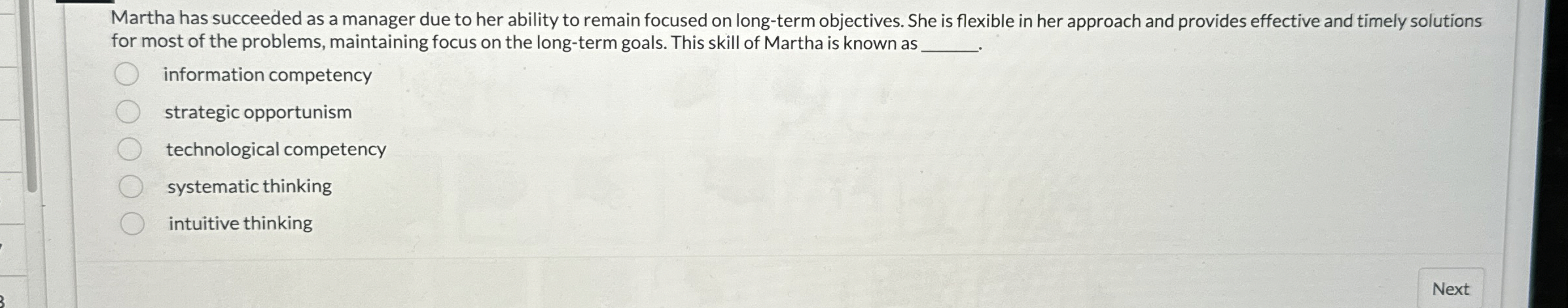  Martha has succeeded as a manager due to her ability to
