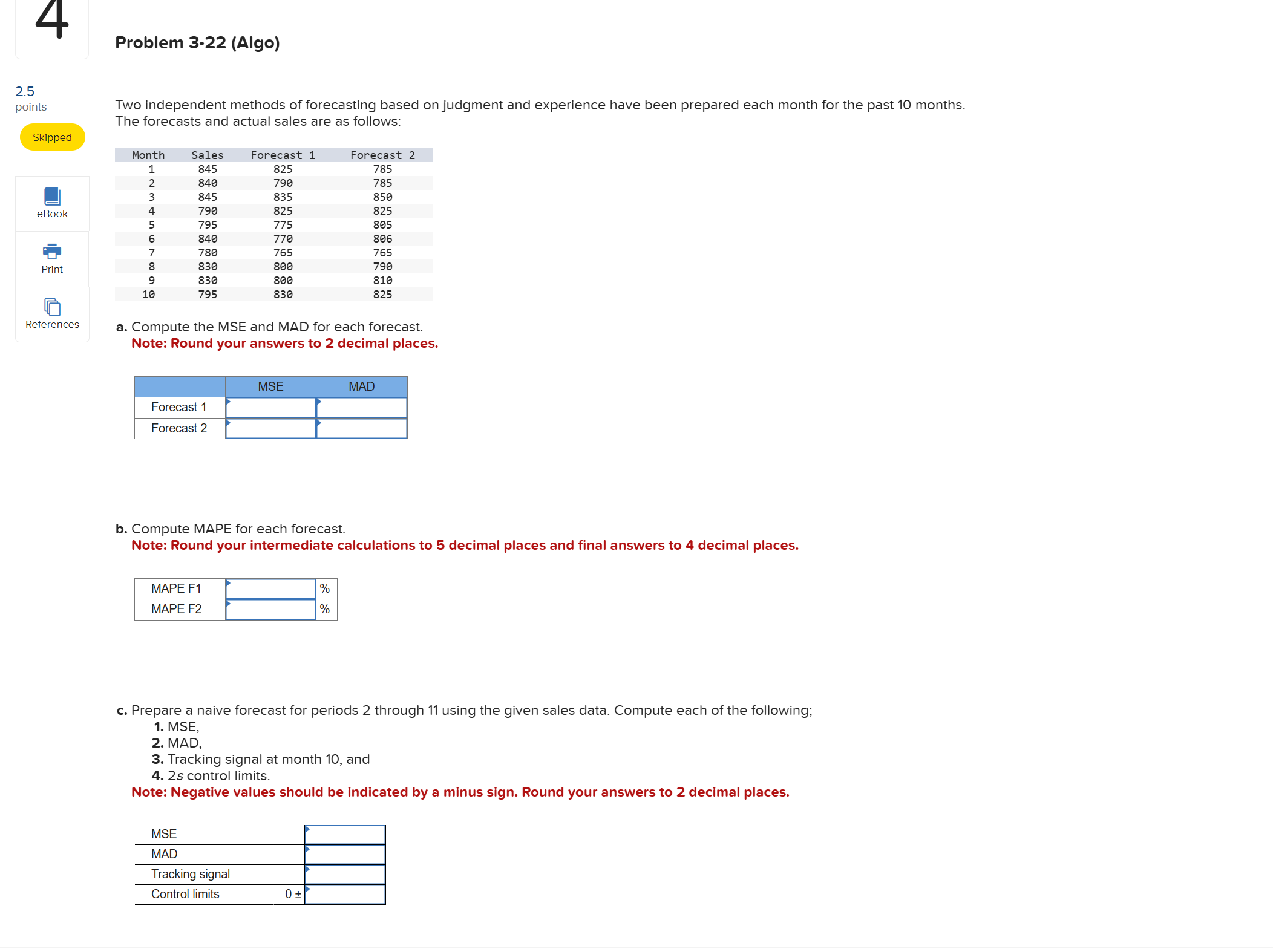  Problem 3-22(Algo) Two independent methods of forecasting based on judgment and