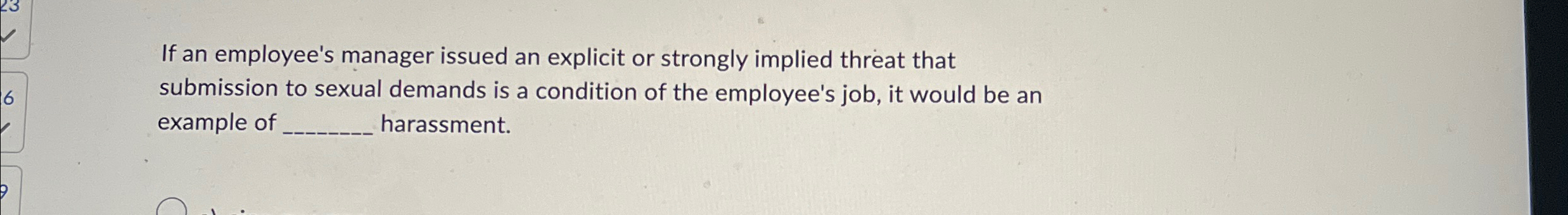  If an employee's manager issued an explicit or strongly implied threat