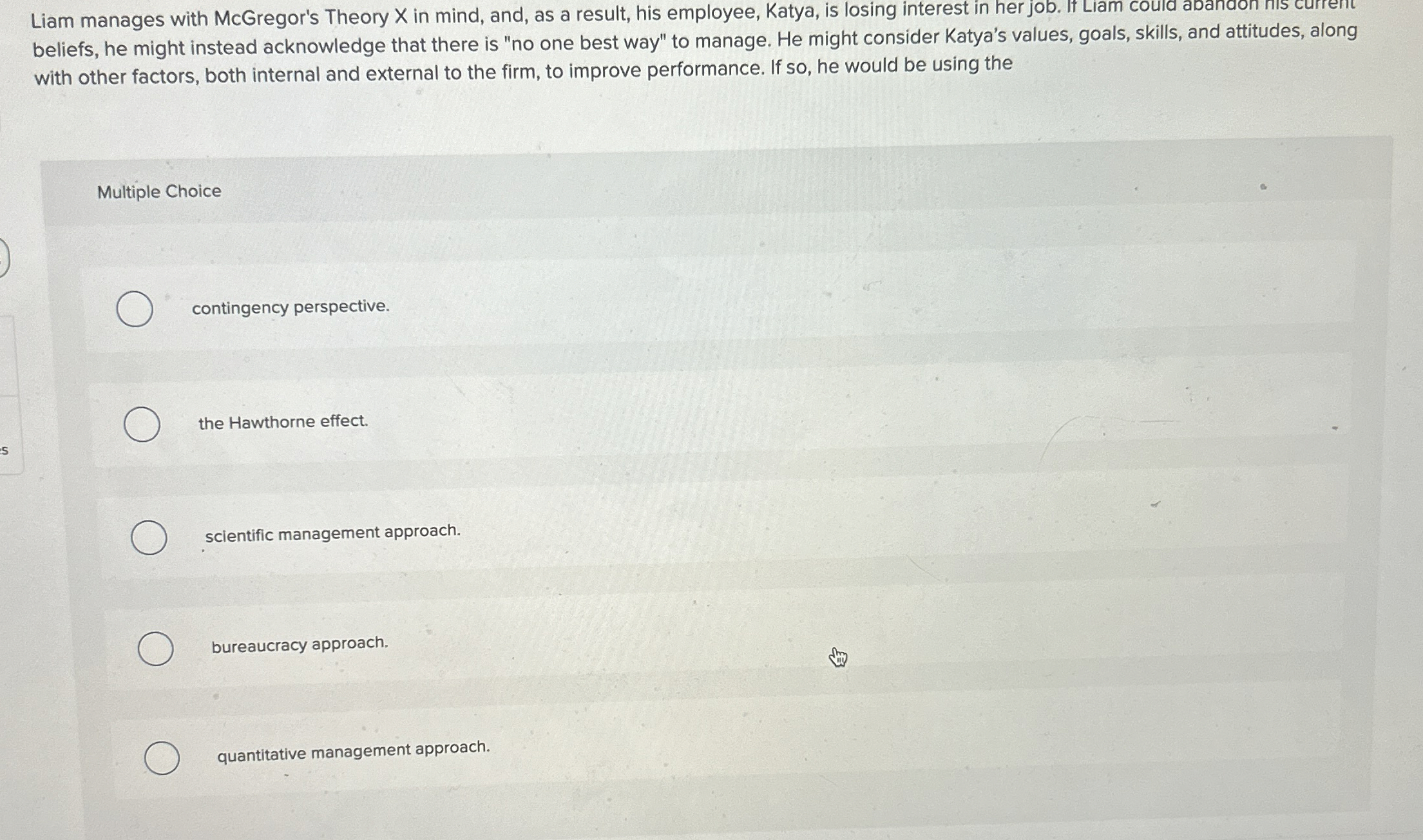  The classical approaches as a whole were criticized because Multiple Choice