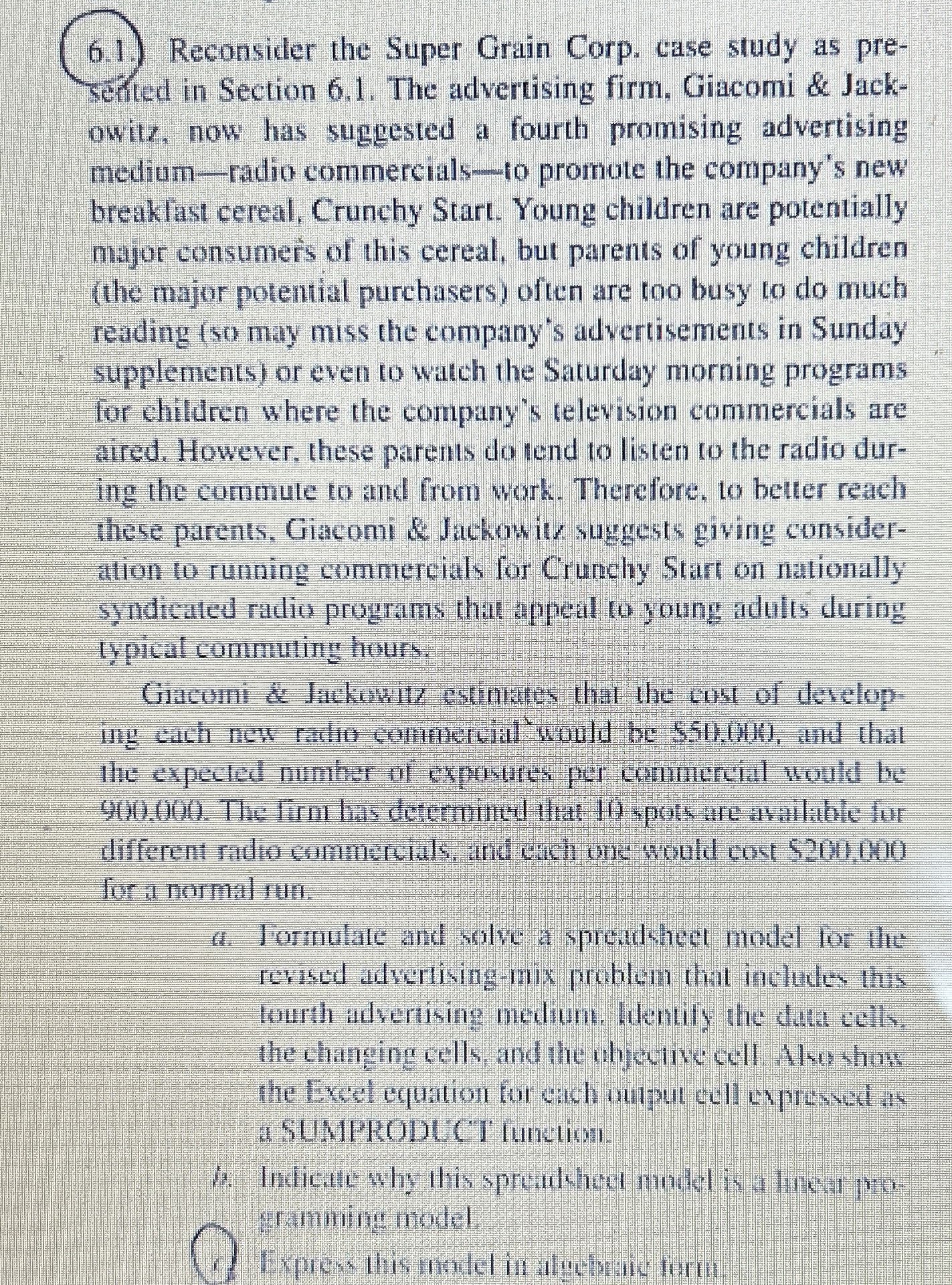  6.1. Reconsider the Super Grain Corp. case study as preserted in