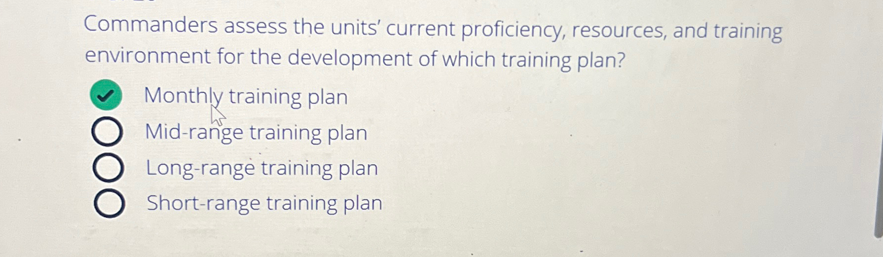  Commanders assess the units' current proficiency, resources, and training environment for
