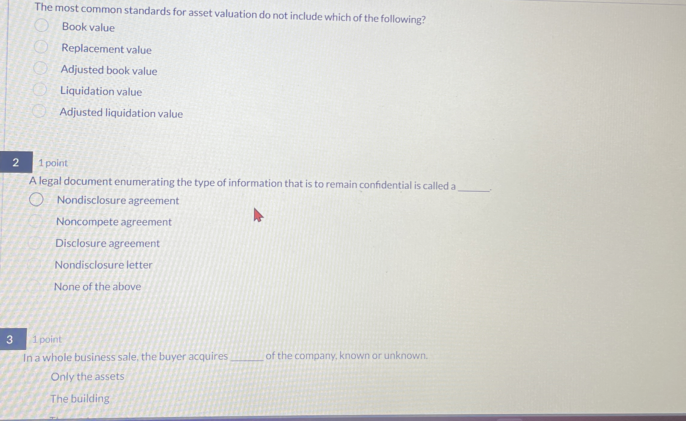  The most common standards for asset valuation do not include which