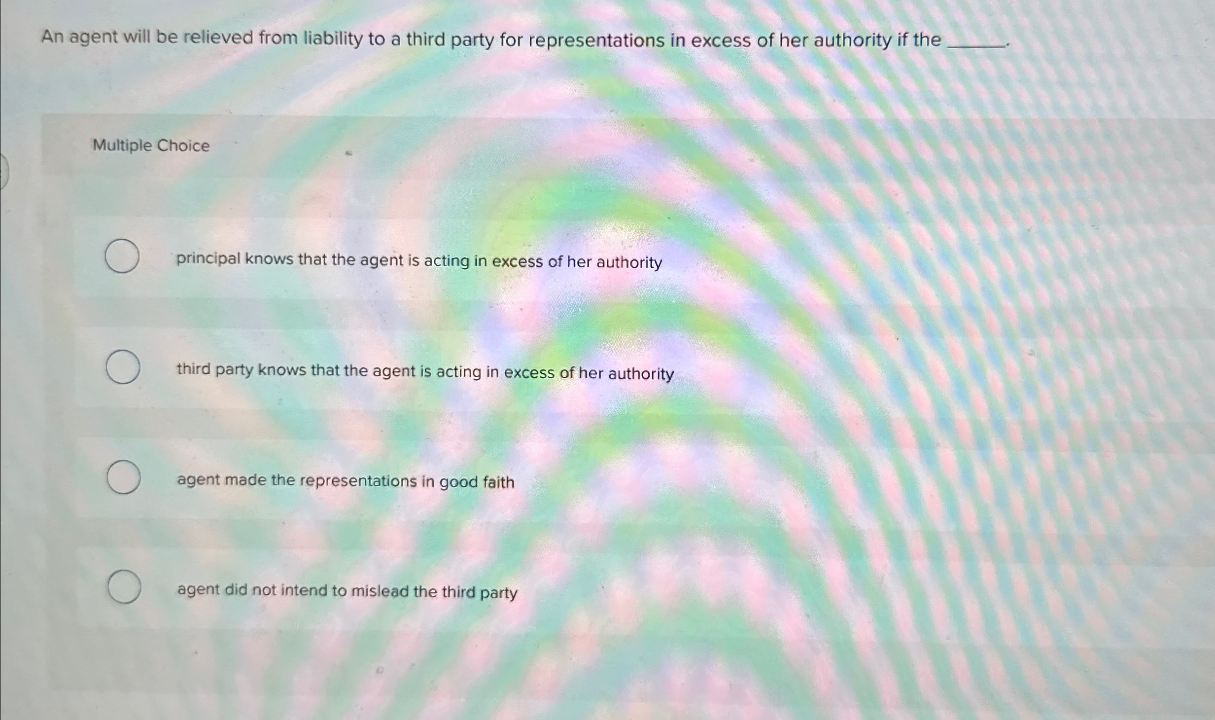  An agent will be relieved from liability to a third party