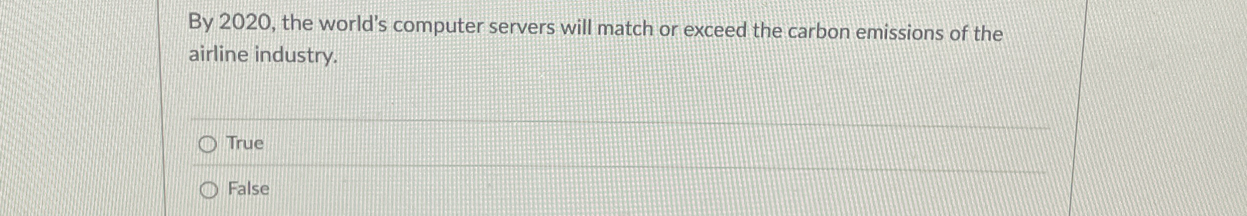  By 2020, the world's computer servers will match or exceed the
