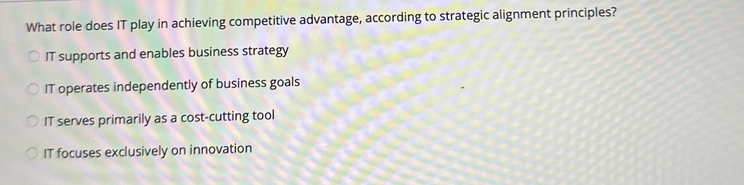  What role does IT play in achieving competitive advantage, according to