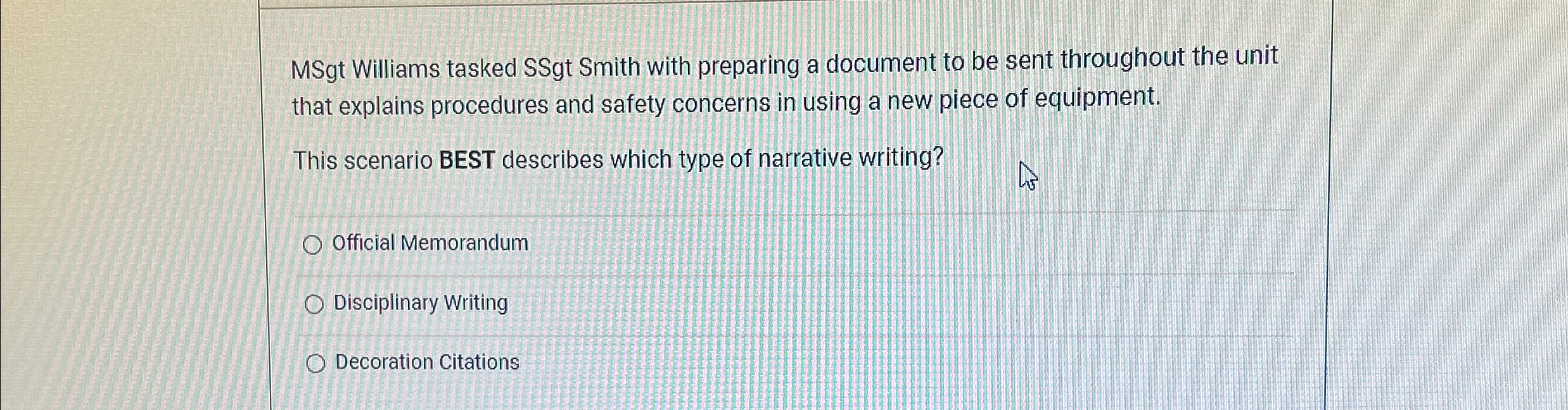  MSgt Williams tasked SSgt Smith with preparing a document to be