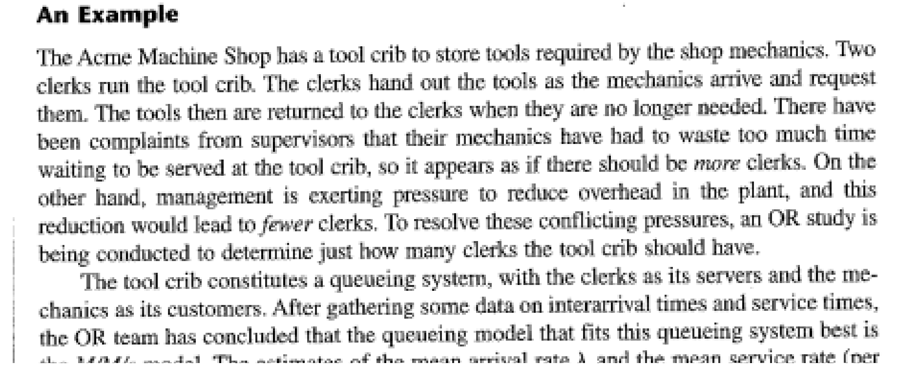  An Example The Acme Machine Shop has a tool crib to