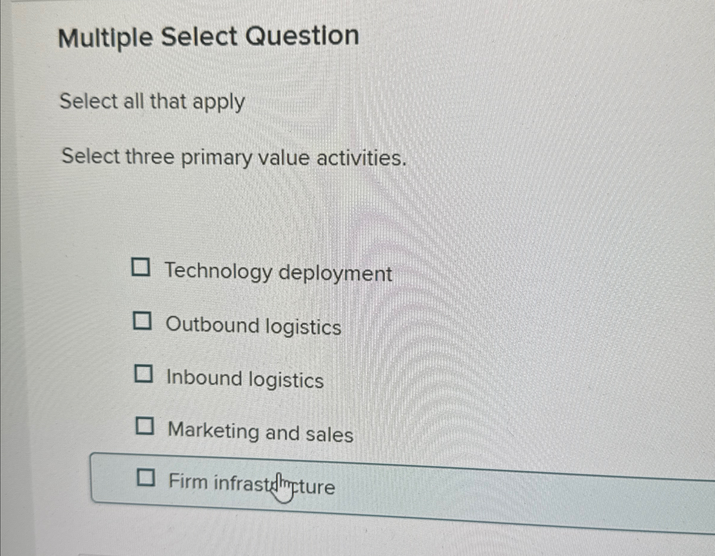  Multiple Select Question Select all that apply Select three primary value