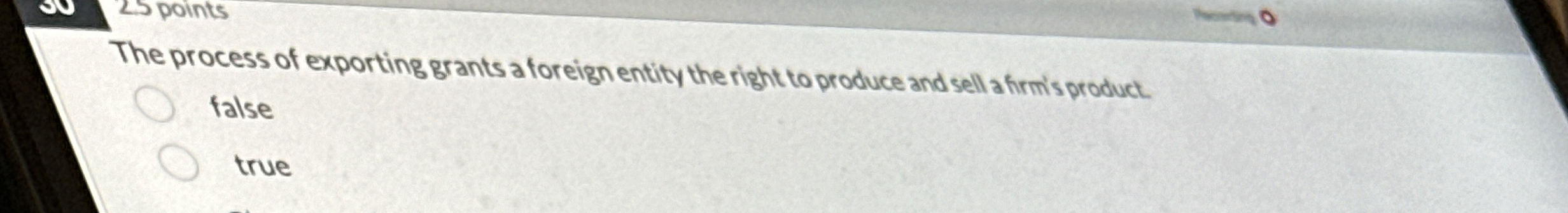  The process of exporting grants a foreign entity the right to