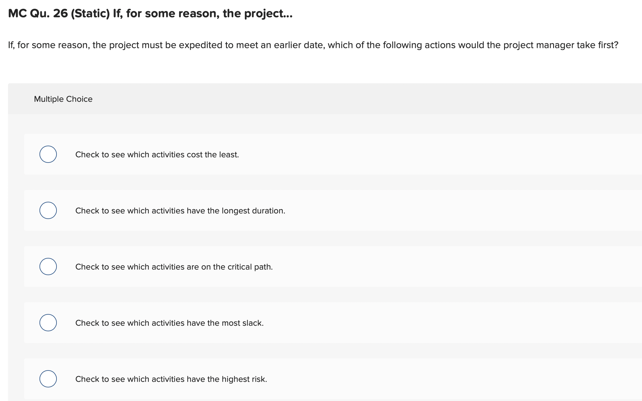  MC Qu.26(Static) If, for some reason, the project... If, for some