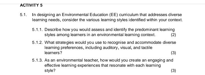  ACTIVITY 5 5.1. In designing an Environmental Education (EE) curriculum that