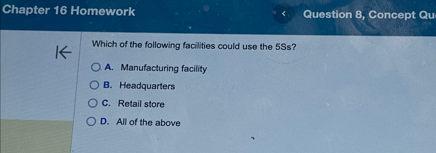  Chapter 16 Homework Question 8, Concept Qu Which of the following