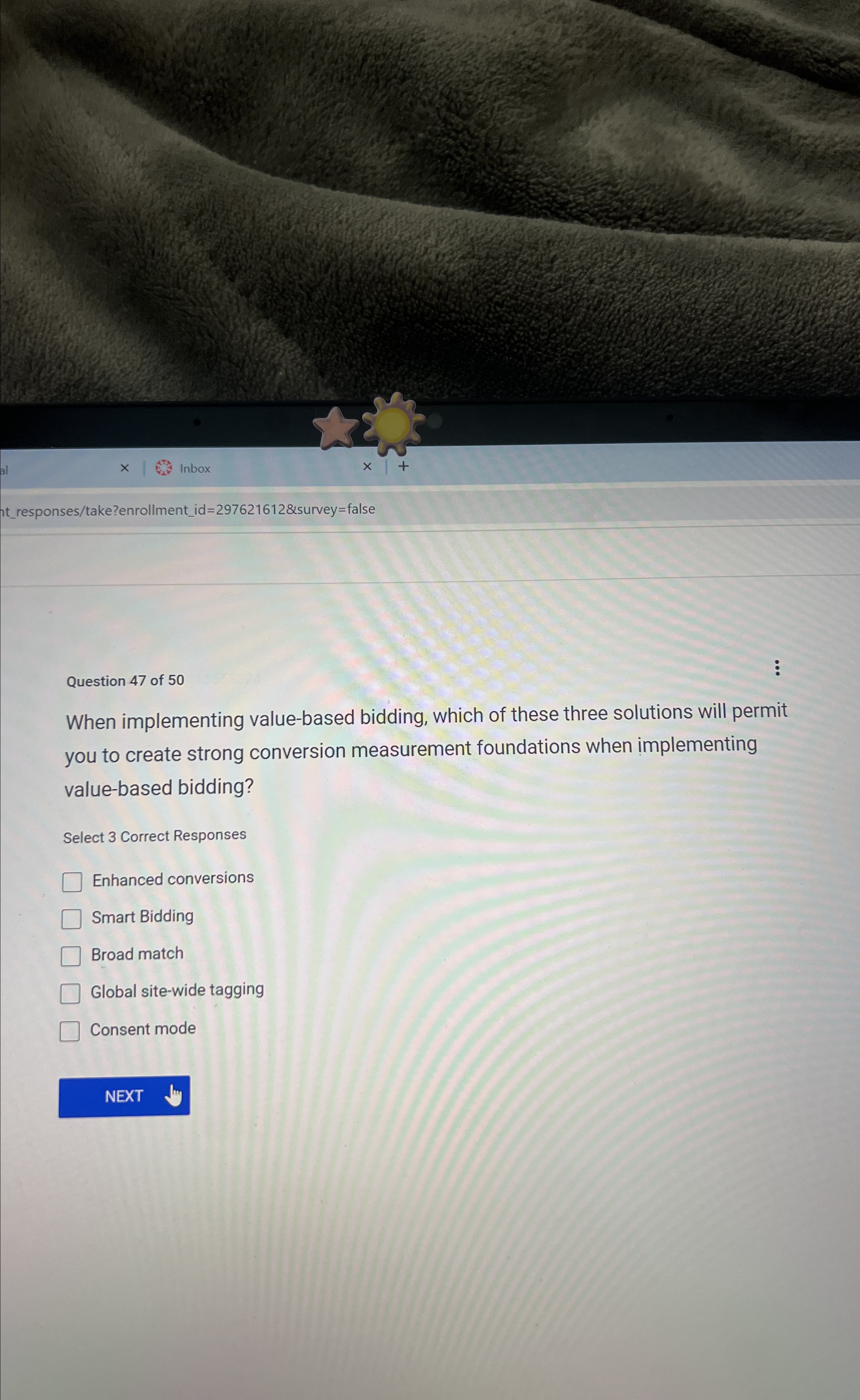  Inbox t_responses/take?enrollment_id=297621612&survey=false Question 47 of 50 When implementing value-based bidding, which