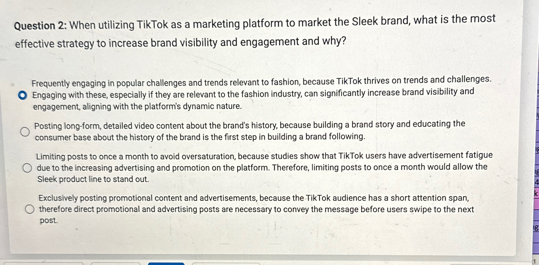  Question 2: When utilizing TikTok as a marketing platform to market
