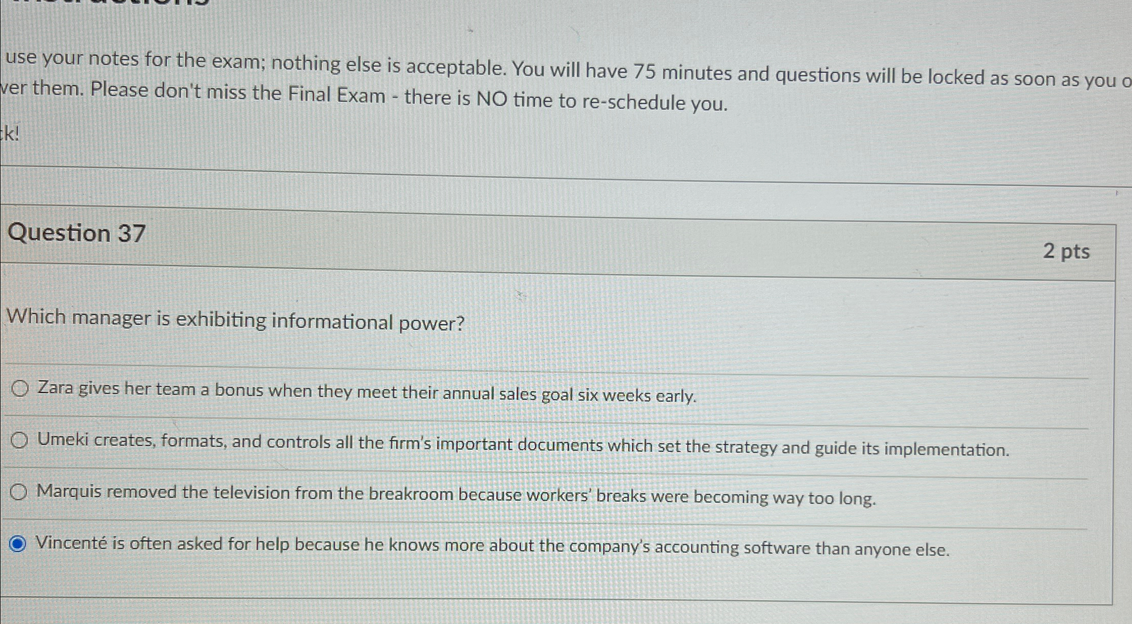  use your notes for the exam; nothing else is acceptable. You