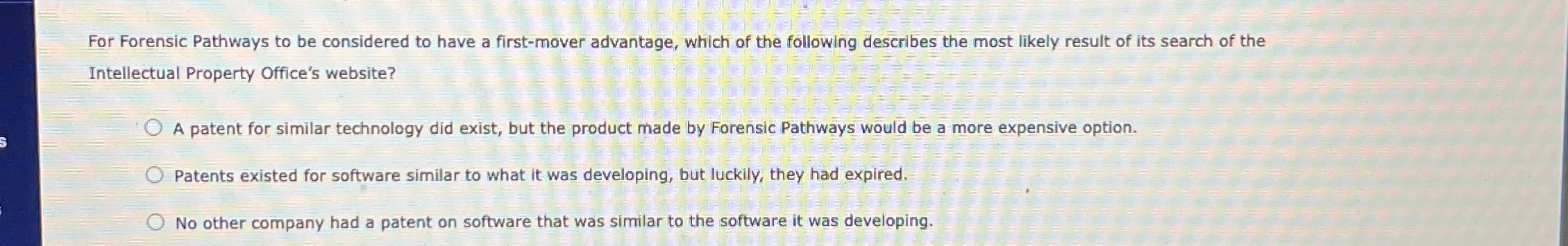  For Forensic Pathways to be considered to have a first-mover advantage,