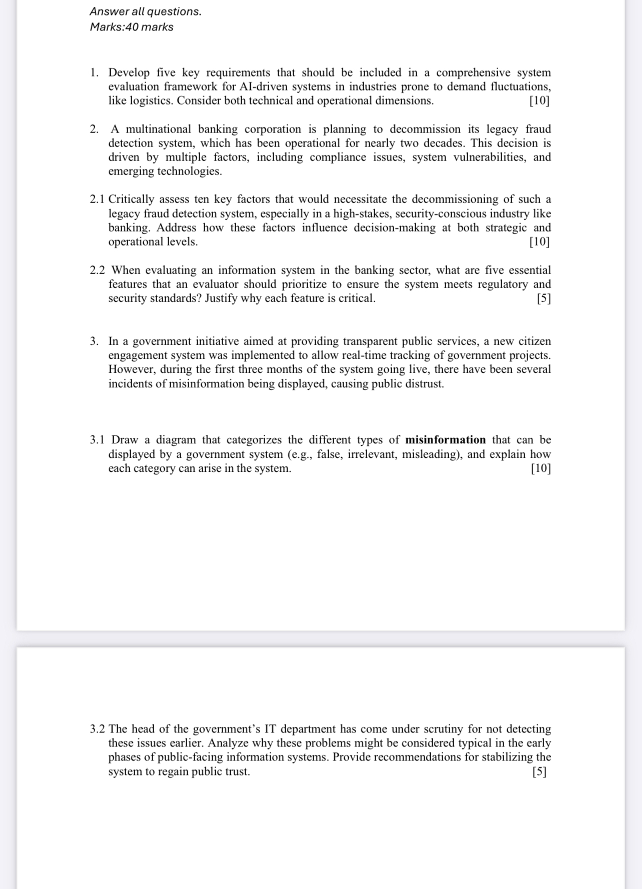  Answer all questions. Marks:40 marks Develop five key requirements that should
