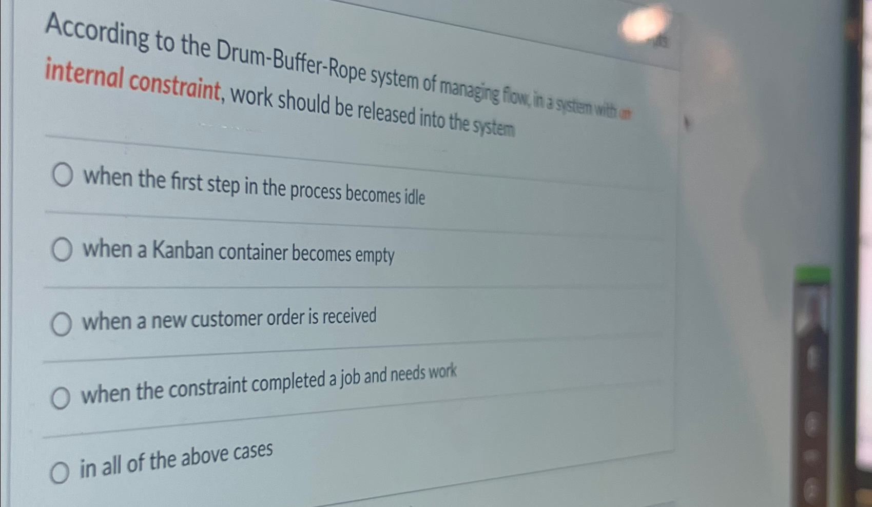  According to the Drum-Buffer-Rope system of managing fiow, in a giter