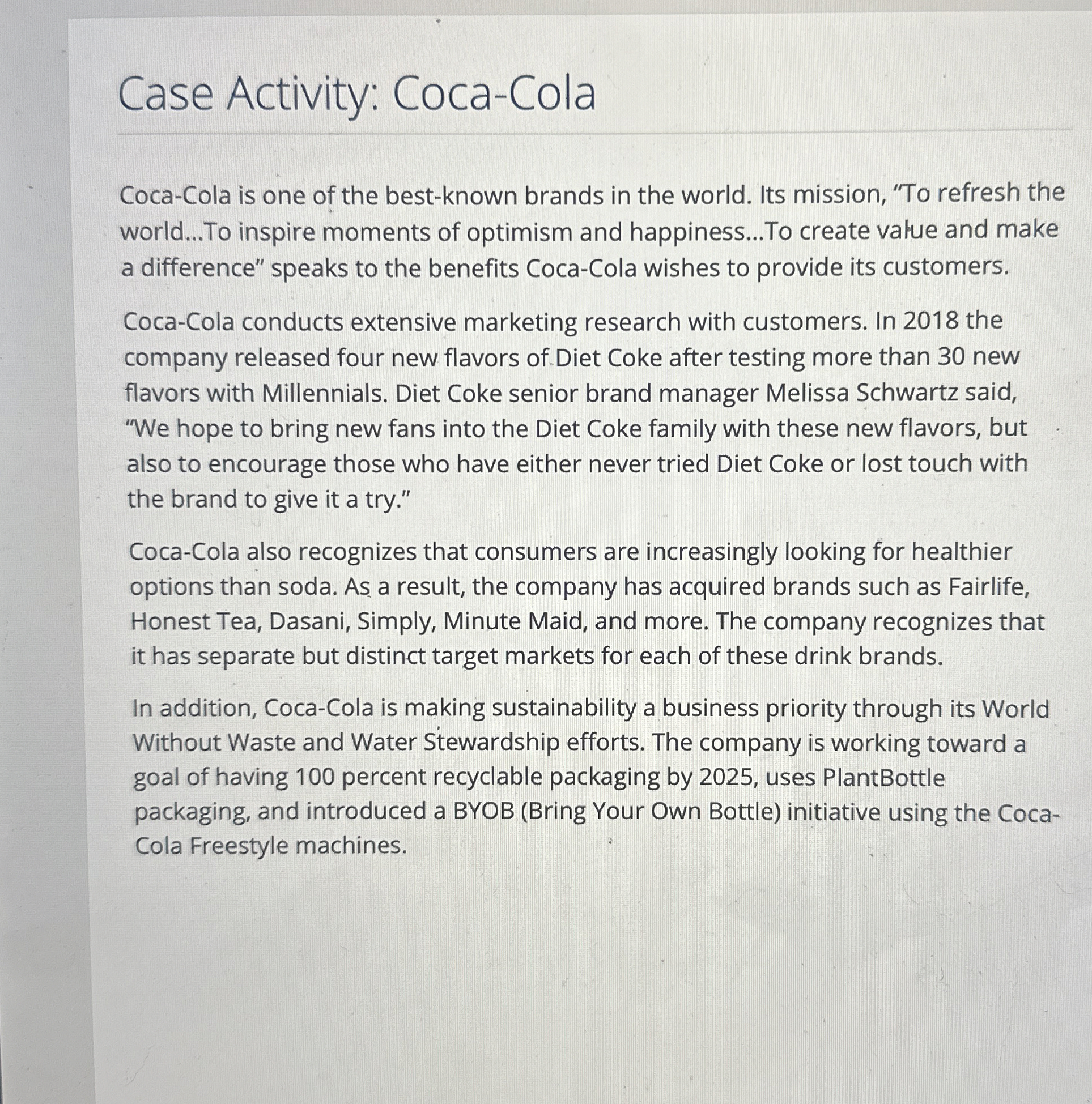  Case Activity: Coca-Cola Coca-Cola is one of the best-known brands in