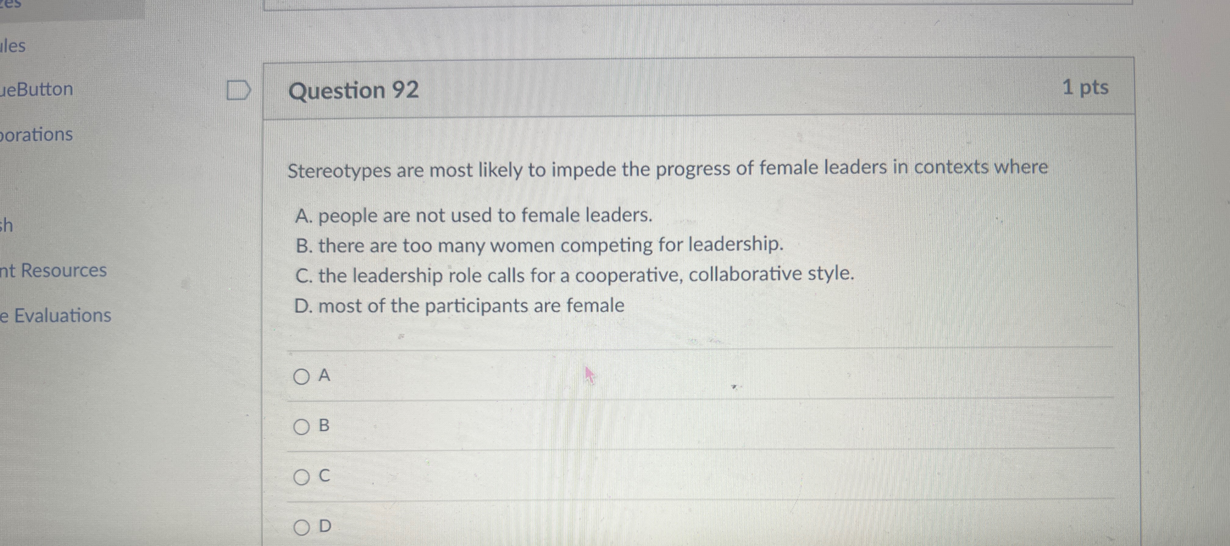  ueButton Question 92 1pts orations Stereotypes are most likely to impede