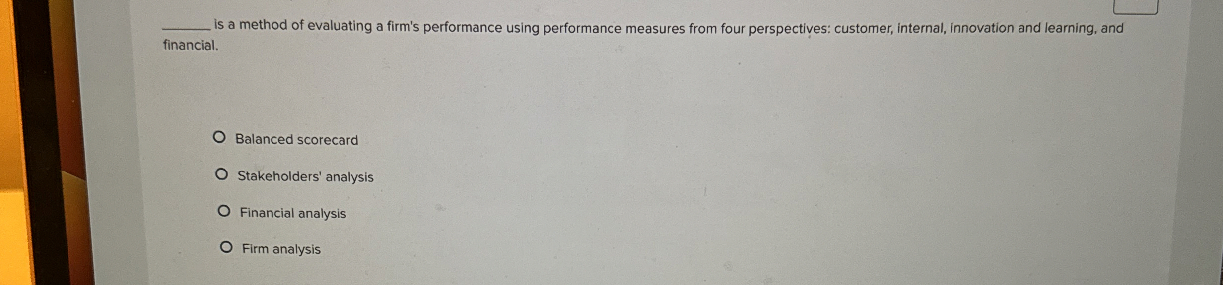  is a method of evaluating a firm's performance using performance measures