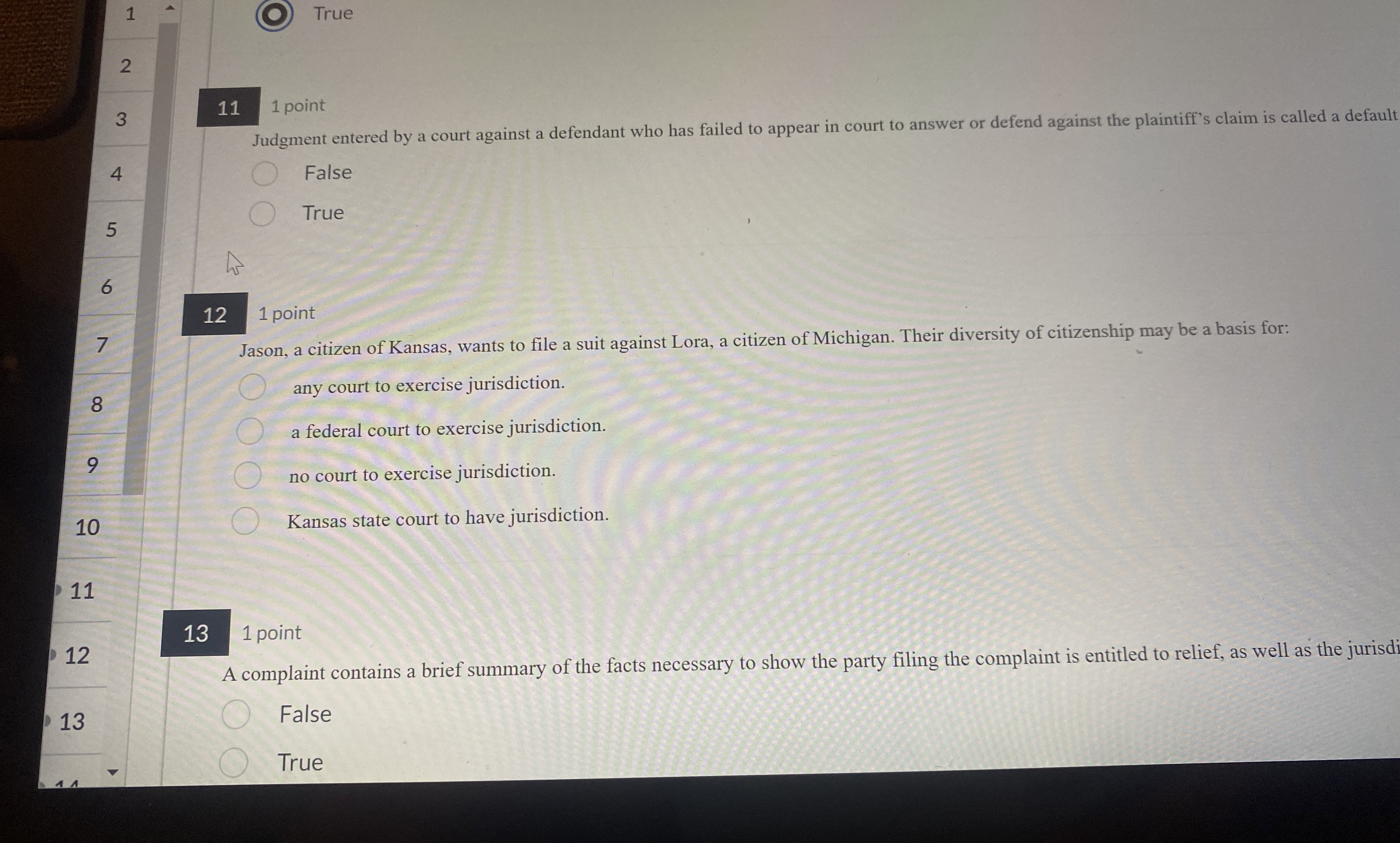  11 True 2 3 1 point Judgment entered by a court