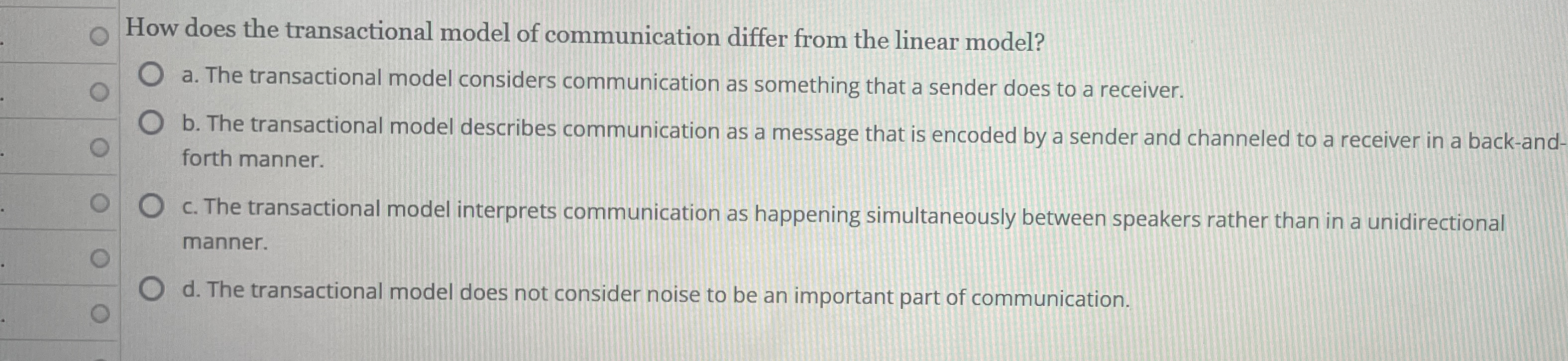  How does the transactional model of communication differ from the linear