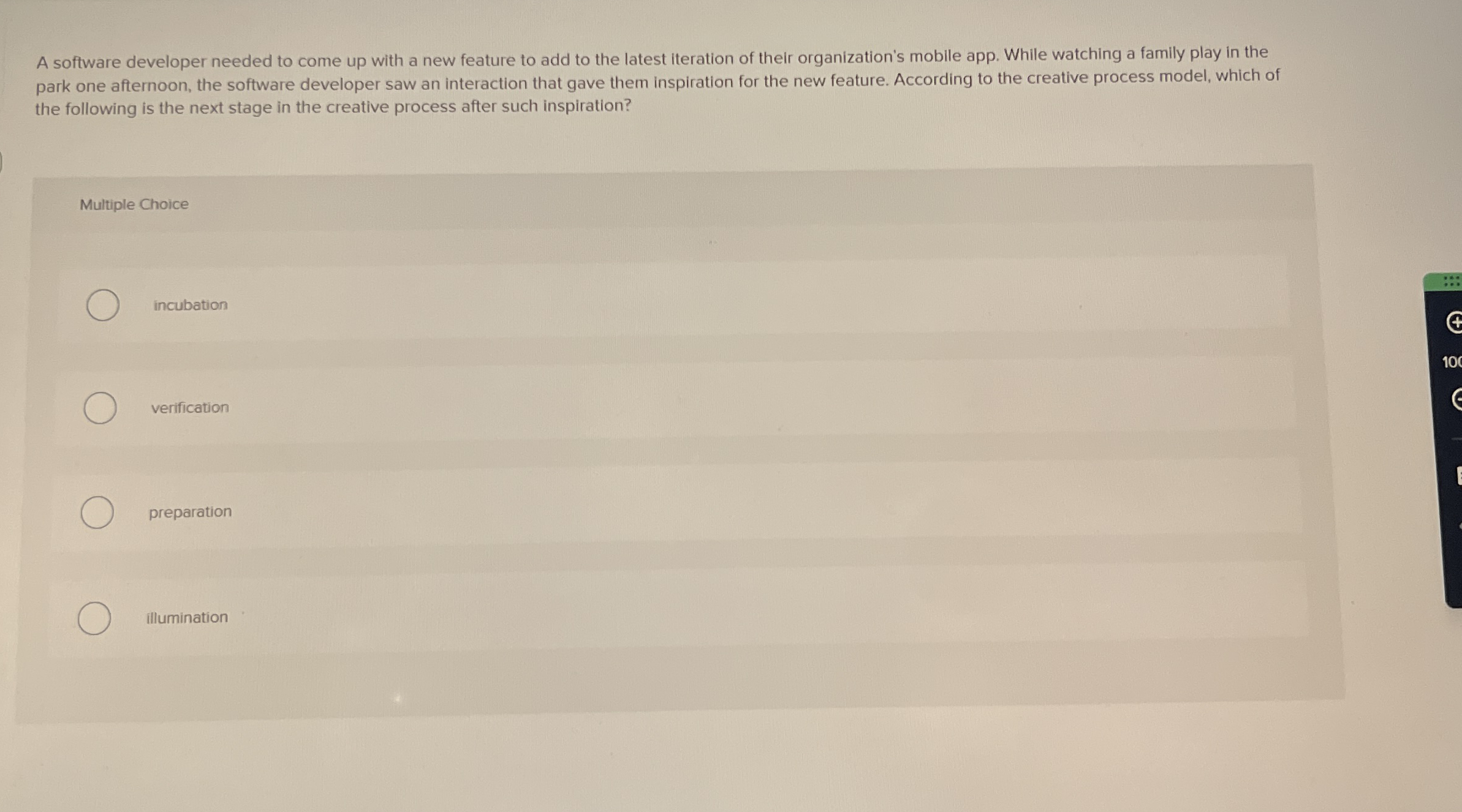  A software developer needed to come up with a new feature