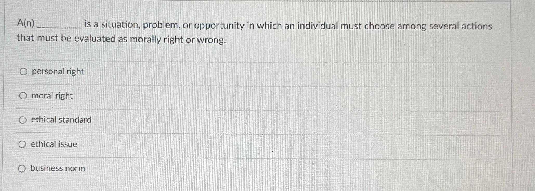  A(n) is a situation, problem, or opportunity in which an individual