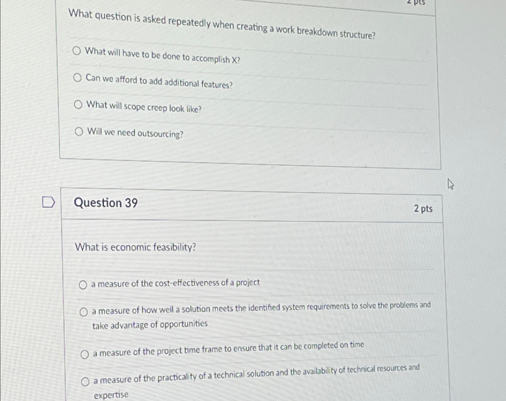  What question is asked repeatedly when creating a work breakdown structure?